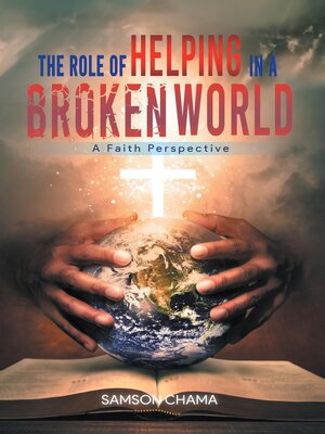 cover image of The Role of Helping in a Broken World